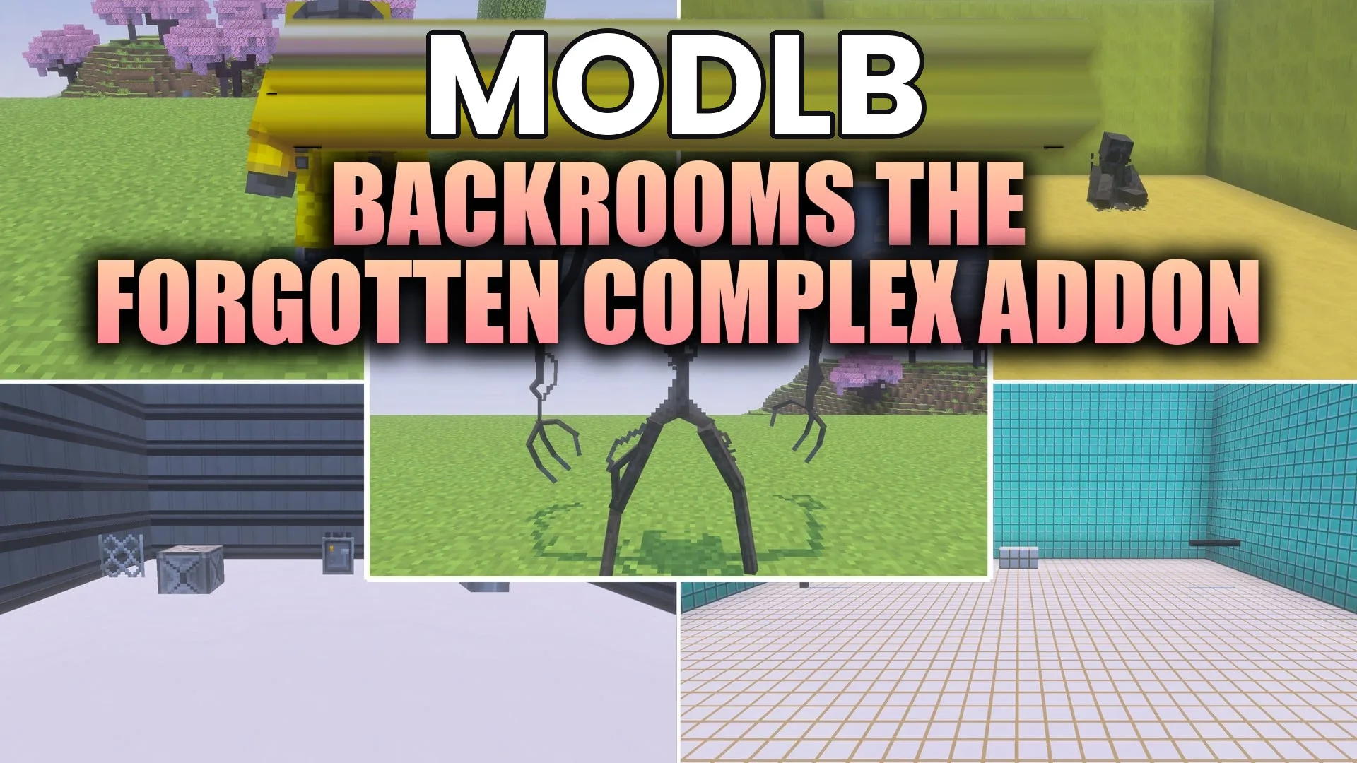BACKROOMS THE FORGOTTEN COMPLEX Addon (26.x, 1.21) – Survive Endless Liminal