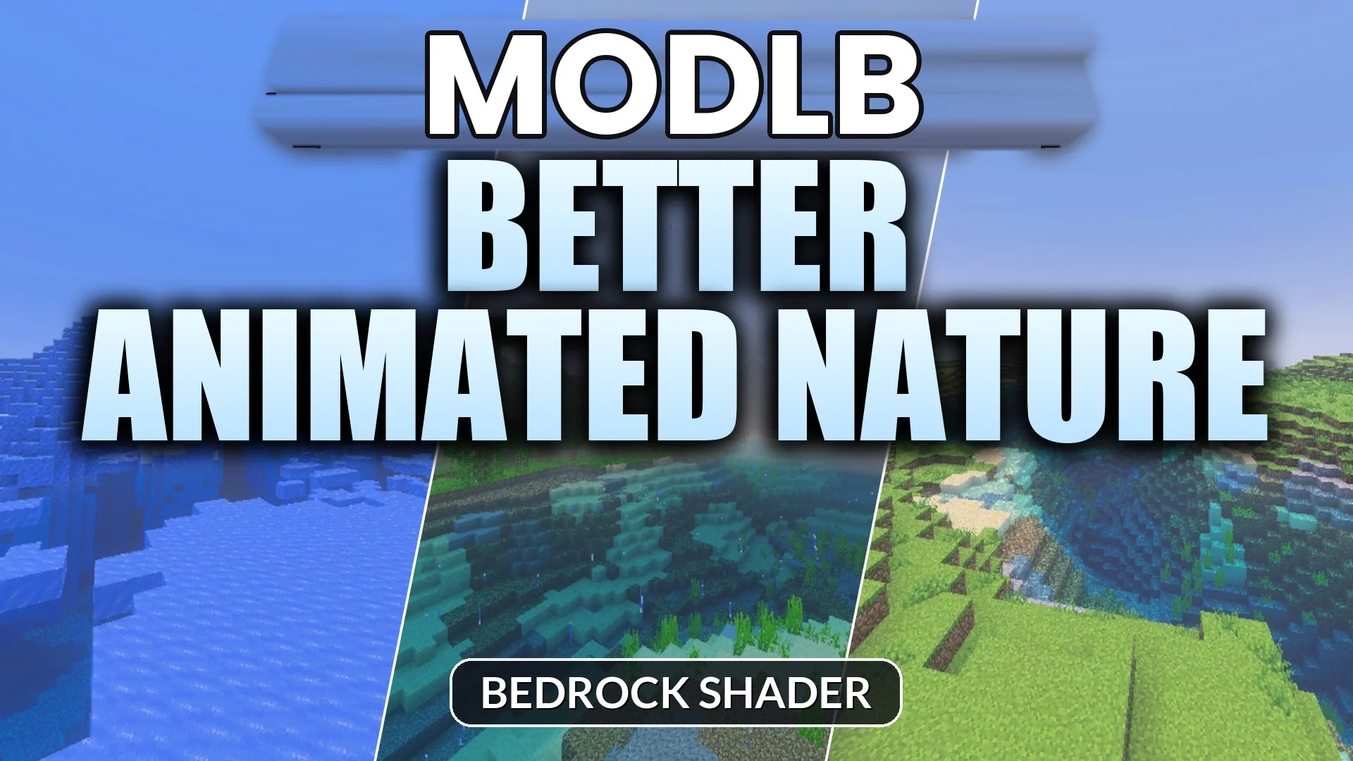 Better Animated Nature Shader (26.x, 1.21) – Swaying Leaves and Flowing Water cover art