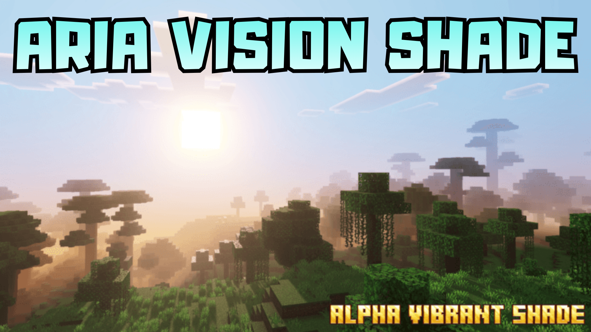 Aria Vision Shade Shader (1.26+) – MCPE/Bedrock