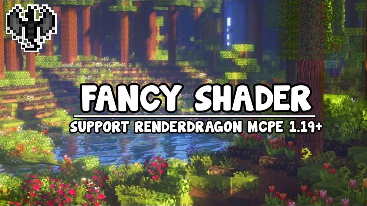 Fancy Shader (26.x, 1.19) – RenderDragon Sahder for Low-End Devices