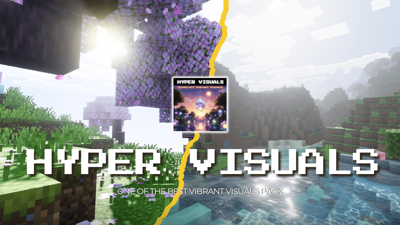 Hyper Visuals Shader (26.x, 1.21) – MCPE/Bedrock
