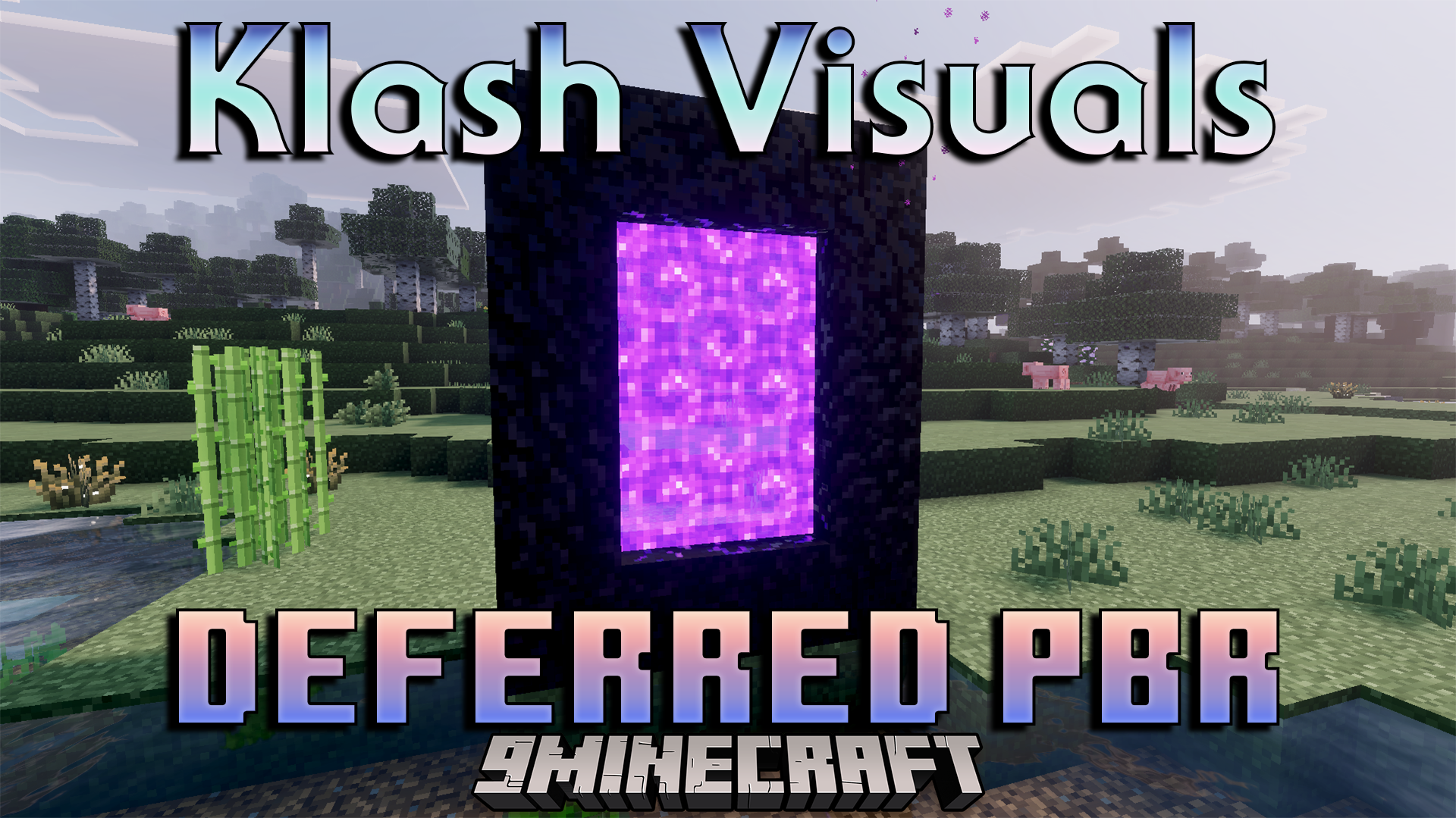 Klash Visuals Deferred PBR Shader (26.x, 1.21) – Realistic Deferred PBR Lighting