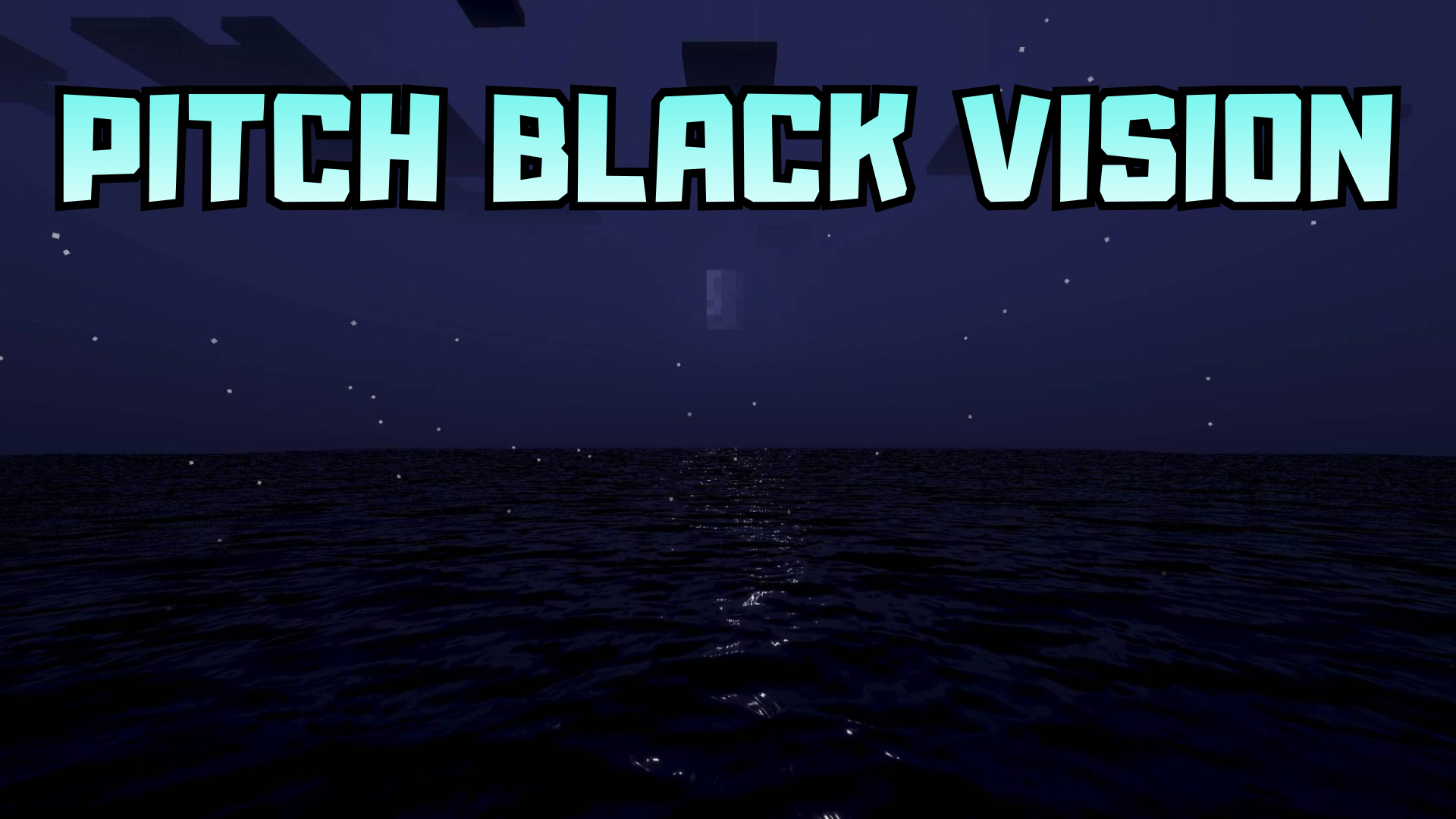 Pitch Black Vision Shader (26.x, 1.21) – MCPE/Bedrock