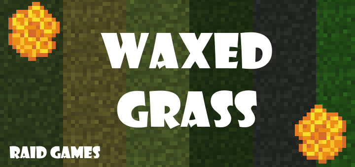 Waxed Grass Addon (1.21) – MCPE/Bedrock